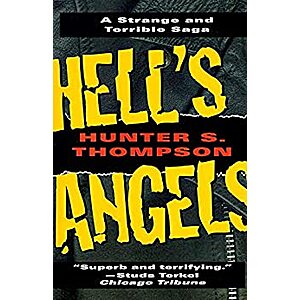 Hell's Angels: A Strange and Terrible Saga (eBook) by Hunter S. Thompson $1.99