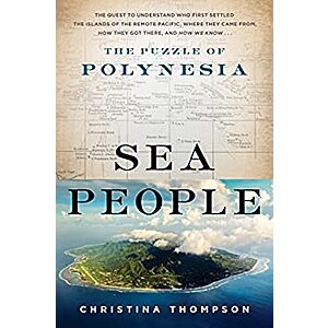 Sea People: The Puzzle of Polynesia (eBook) by Christina Thompson $1.99