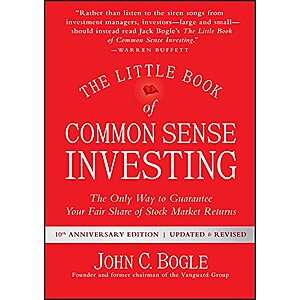 The Little Book of Common Sense Investing: The Only Way to Guarantee Your Fair Share of Stock Market Returns (Little Books. Big Profits) (Kindle eBook) by John C. Bogle $2.99