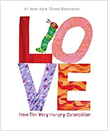 3 for the Price of 2 Valentine's Day Themed Books for Children/Toddlers - Love From The very Huge Catepillar for $6.46 & More + FS w/ Prime or Orders 25+