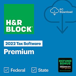 H&R Block 2022 PC download: Deluxe: $17.49,  Premium $32.49, and more... Amazon