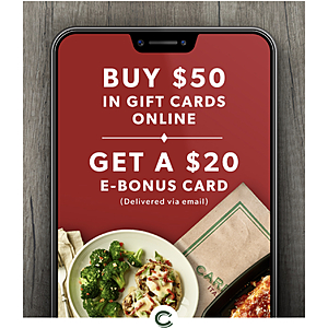 Carrabba’s: Buy $50 in gift cards, get $20 on an e-bonus card free