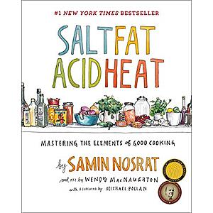Salt, Fat, Acid, Heat: Mastering the Elements of Good Cooking (Kindle eBook) $2.99