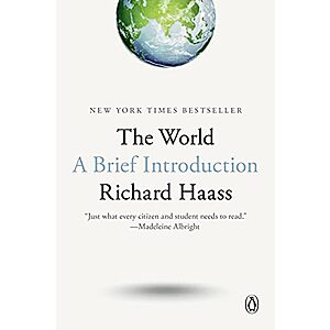 The World: A Brief Introduction (eBook) by Richard Haass $1.99