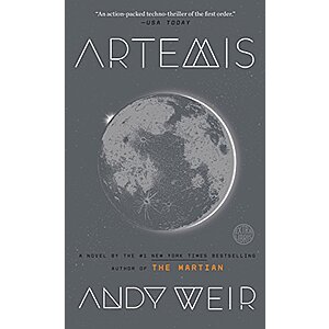 Artemis: A Novel (eBook) by Andy Weir $2.99