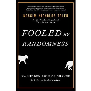 Fooled by Randomness: The Hidden Role of Chance in Life and in the Markets (eBook) $3