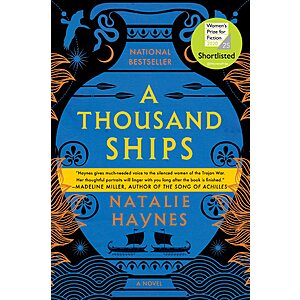 A Thousand Ships: A Novel (eBook) by Natalie Haynes $1.99