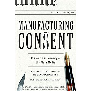 Manufacturing Consent: The Political Economy of the Mass Media (eBook) by Edward S. Herman, Noam Chomsky $1.99