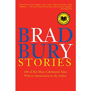 Bradbury Stories: 100 of His Most Celebrated Tales (eBook) by Ray Bradbury $1.99