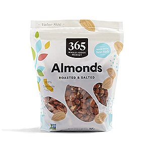 $9.71: 365 by Whole Foods Market, Roasted & Salted California Almonds, 32 Ounce