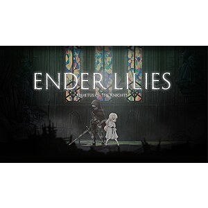 ENDER LILIES: Quietus of the Knights (Nintendo Switch Digital Download) $9.99