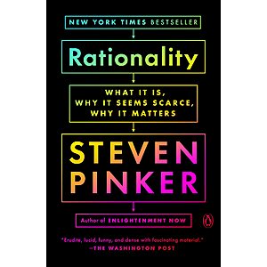 Rationality: What It Is, Why It Seems Scarce, Why It Matters (eBook) by Steven Pinker $2.99