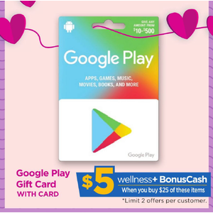 Google Play gift card at RITE AID spend $25 get $5 in store credit