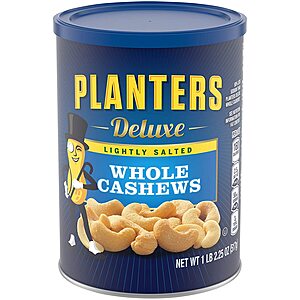 18.25-Oz PLANTERS Deluxe Lightly Salted Whole Cashews $4.99 or less w/ S&S & More