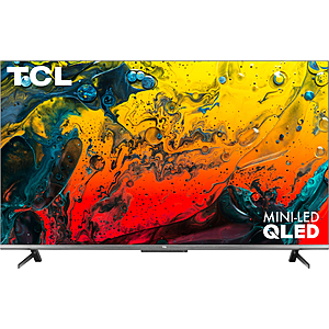 65" TCL 65R646 6-Series Mini-LED QLED 4K UHD Smart Google TV $800 & More + Free Shipping