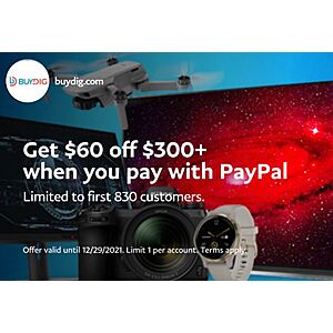 Select PayPal Accounts: Purchases at Buydig $60 off $300+ orders