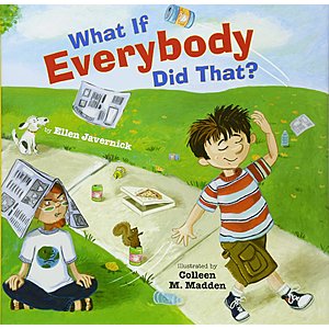 Children's Hardcover Books: What If Everybody Did That? $5.35