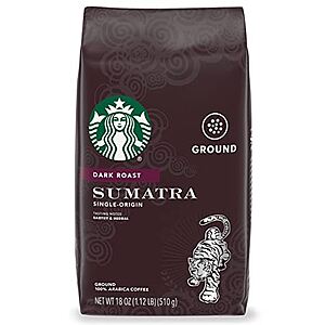 18oz Starbucks 100% Arabica Ground Coffee: Sumatra (Dark) or French Roast (Dark) 2 for $14 w/ Subscribe & Save & More