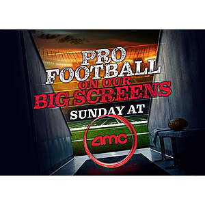 Select AMC Theatres: Buy $10 Prepaid Food/Beverage, Watch Pro Football Games Free on Sundays