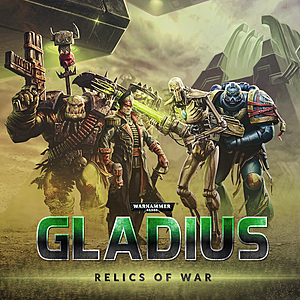 Warhammer 40,000: Gladius - Relics of War (PC Digital Download) Free