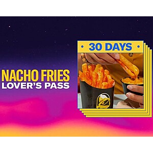 Taco Bell App - Nacho Fries Lover's Pass (1 Regular Nacho Fries per day for 30 days) - $10 (Valid thru 12/4)
