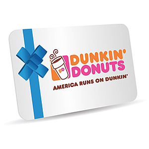 $25 Dunkin Donuts Gift Card + $5 Dunkin Promo Gift Card $25 - Email Delivery