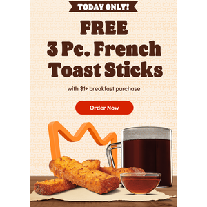 Burger King FREE French Toast Sticks with $1+ purchase
