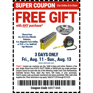 Harbor Freight: Gift (AA or AAA Batteries, Magnetic Parts Holder or Tape Measure) Free w/ Any Purchase (8/11-13)