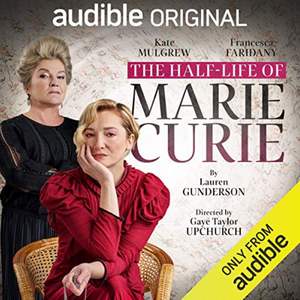 Audible paid members: Free audiobooks: Holiday Greetings from Sugar and Booze, The Half-Life of Marie Curie