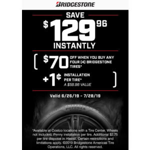 Costco Members: Set of 4 Bridgestone Tires w/ $0.01 Installation Per Tire $70 Off