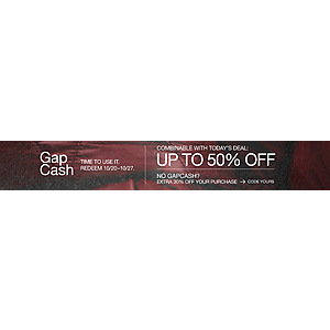 Gap: Up to 50% Off + Combinable with Your GapCash or Extra 30% Off + Free Shipping for Orders $50+