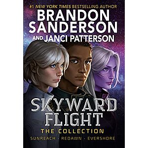 Brandon Sanderson: Skyward Flight: The Collection: Sunreach / ReDawn / Evershore [Kindle Edition] $3 ~ Amazon