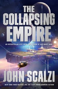 Kindle Sci-Fi eBook: The Collapsing Empire (The Interdependency Book 1) by John Scalzi  - 4.1 stars in 745 reviews - $2.99 - Amazon and Google Play