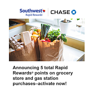 Southwest RR credit card holders: 5 points for each $1 spent in grocery store and gas station, 08/01 - 09/30 *** YMMV ***