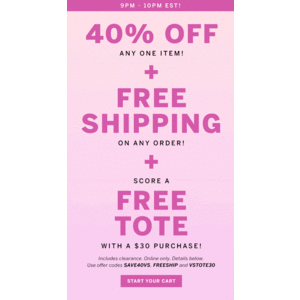Victorias Secret UPCOMING 9pm-10pm EST 7/8/19 ONLY: 40% off one item + free tote on $30+ + free shipping