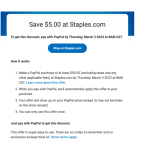 YMMV - Get $5.00 off of $50 or more purchase at Staples.com via using paypal $45