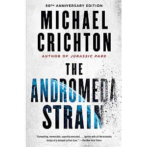 The Andromeda Strain [Kindle eBook] by Michael Crichton - $1.99