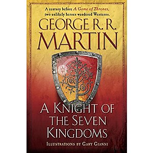 A Knight of the Seven Kingdoms: A Song of Ice and Fire by George R. R. Martin (eBook) $2.99 via Various Digital Retailers