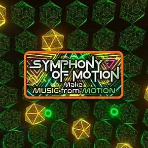 Symphony Of Motion (VR Game) Free (was $14.99)