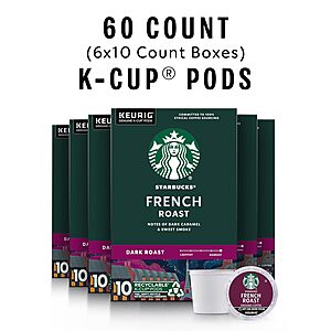 60-Count Starbucks Dark Roast K-Cup Coffee Pods (French Roast) $20.19 w/ S&S + Free Shipping w/ Prime or on $35+